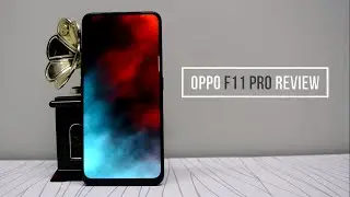Обзор OPPO F11 Pro | Хороший выбор в 2020 году?