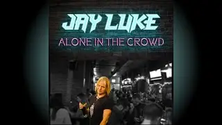 JAY LUKE 'Alone In The Crowd&rdquo; NPR Tiny Desk Contest 2021