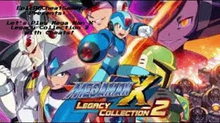 Let&rsquo;s Play Mega Man X7 with Cheats Part 11 - Mavericks Rematch Fights, Sigma and Ending!