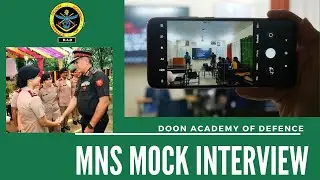 MNS 2021 Mock Interview - Part 03 | Doon Academy of Defence