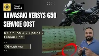 Kawasaki Versys 650 Service Cost | K-Care AMC Explained | Spare Parts & Consumables Price