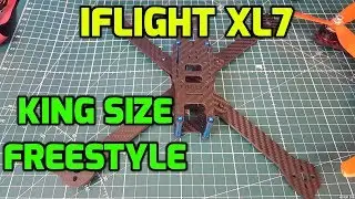 iFlight XL7 7-дюймовая рама // Обзор