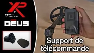 D&eacute;tecteur de m&eacute;taux XP DEUS : Support t&eacute;l&eacute;commande [FR]