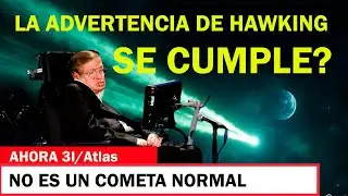 Cometa Interestelar 3I/ATLAS: &iquest;Se Cumple la Profec&iacute;a de Hawking?