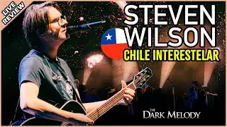 STEVEN WILSON en Chile 🇨🇱 El VIAJE AUDIOVISUAL M&aacute;s HIPN&Oacute;TICO de mi VIDA ✨
