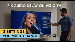 How to Fix Audio Delay on Vizio TV (For Good!)