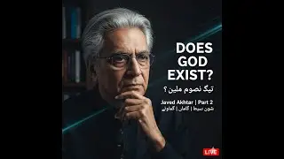 Does God Exist? | Javed Akhtar Questions Faith & Belief | Part 2 | Maulana Podcast