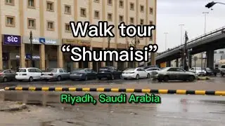 Walk tour “Shumaisi, Riyadh Saudi Arabia #ofw