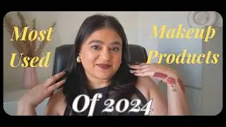 My Most Used Makeup Products Of 2024 || Best Makeup Products|| Priyanka Patel