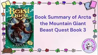 Arcta the Mountain Giant | Book Summary | Beast Quest