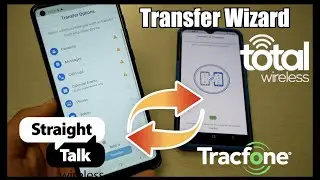 Как использовать приложение Transfer Wizard для всех клиентов Tracfone, Straight Talk, Total Wireless, Net10