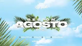 22. SESION AGOSTO 2021 DJ NEV MIX (Reggaeton, TikTok ,Comercial, Dembow, Dance Comercial)