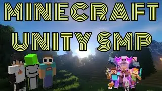 MINECRAFT UNITY SMP.