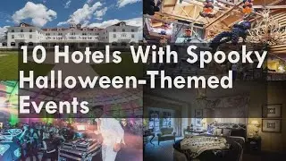 10 Hotels With Spooky Halloween-Themed Events