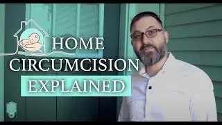 Peace of Mind: What Happens During a Home Circumcision Visit