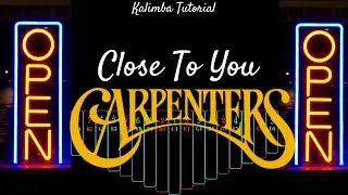 【EASY Kalimba Tutorial】Close To You by Carpenters