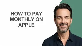 How to Pay Monthly on Apple - KevinHowTo