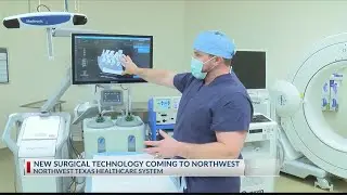 New surgical navigation system helps neurosurgeons at Northwest Texas Healthcare System