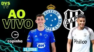 CRUZEIRO SUB-20 X PONTE PRETA SUB-20 - AO VIVO - COPINHA 2026