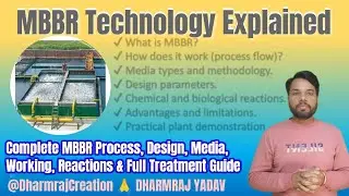 MBBR Technology | MBBR Process, Design, Media, Working, Reactions & Full Treatment @DharmrajCreation