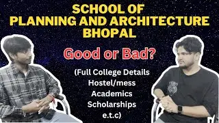 School of Planning and Architecture | SPA | Full College Details | 3rd Year | #spabhopal