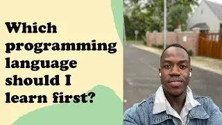 Which programming language should I learn first? - Watch this for how to answer this question.