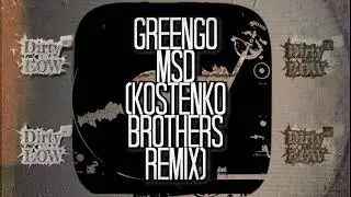 Greengo-MSD (Kostenko Brothers Remix) #greengo #kostenkobrothers #blackwhiteglitchDLR #dirtylowrecs