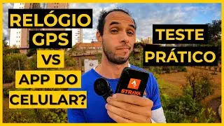 Qual o GPS MAIS PRECISO: Celular ou Relógio Esportivo?