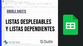 Cómo hacer listas desplegables dependientes en Google Sheets