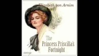 The Princess Priscilla's Fortnight (FULL Audio Book) part 3