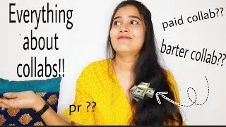 HOW TO GET COLLABORATIONS?? | Everything you need to know!!!