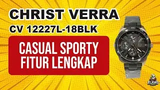 CHRIST VERRA CV 12227L-18BLK : JAM CHRIST VERRA CASUAL SPORTY FITUR LENGKAP TERBARU (2025)