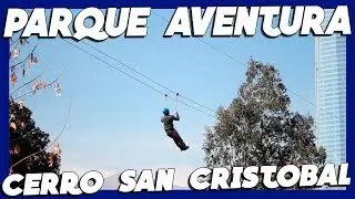 NUEVO Parque AVENTURA | Canopy en Santiago | Cerro San Cristobal