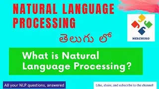 What is Natural Language Processing ? || NLP in Telugu