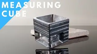 Measuring Cube - CNC Tools for the Master Chef