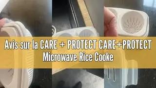Avis sur la CARE + PROTECT CARE+PROTECT Microwave Rice Cooker - Ideal for Steaming - Serving and Sto