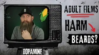 Could Watching Adult Videos… HARM Your Beard!? Answered.