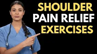 Shoulder Pain Relief Exercises in 5 min