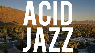 The Best Acid Jazz & Groovy Funk Mix | Jazzy Sax, Tribal Flute, Funky Trumpet & Piano Jazz