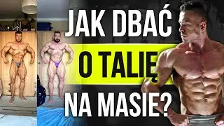 Jak dbać o talię na masie?