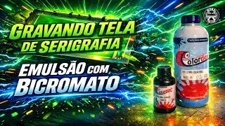GRAVAÇÃO DE TELA PARA SERIGRAFIA - EMULSÃO COM BICROMATO