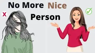 No More Nice Person (Hindi) | Why Being Nice Is a Bad Thing | why being nice is actually bad for you