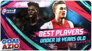 Best 18 Year Old Players | FIFA 19 Career Mode