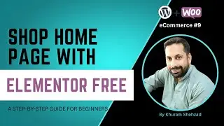How to Create Store Home Page | Elementor Free | Part-9 | WordPress Tutorial | Urdu Hindi