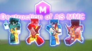 Destruction of AS MMC (ft. raucous, Cevies, SH0VE, LeFlied)