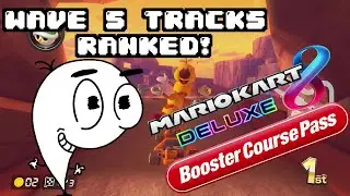 Mario Kart 8 Deluxe Booster Course Pass Wave 5 Tracks Ranked!