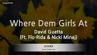 David Guetta - Where Dem Girls At (Feat. Flo-Rida, Nicki Minaj) (Melody) (Karaoke Version)