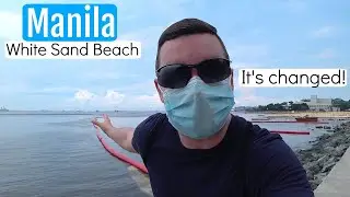 MANILA WHITE SAND BEACH HAS CHANGED!  | BEST BBQ chicken at Manila Bay