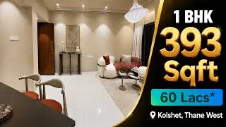 1 BHK in Kolshet Thane West? || 393 SQFT @ ₹60 Lacs