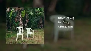 BAD BUNNY, DE LA ROSE - KLOUFRENS (Clean Version)